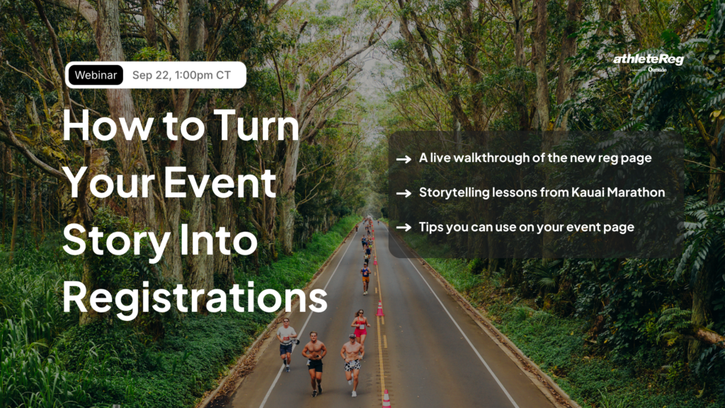 How to Turn Your Event Story Into Registrations